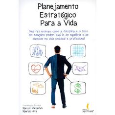 Planejamento Estratégico Para a Vida