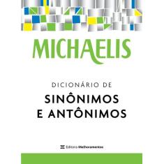 Livro - Michaelis dicionário de sinônimos e antônimos