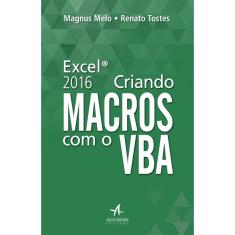 Livro - Excel 2016: criando macros com o VBA