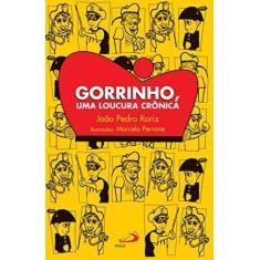 Gorrinho, uma loucura cronica - PAULUS, 3