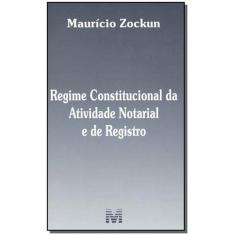 Livro - Regime constitucional da atividade notarial e do registro - 1 