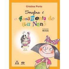 Livro - Serafina e o casamento do seu Nonô