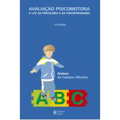 Livro - Avaliação psicomotora à luz da psicologia e da psicopedagogia