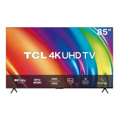 Smart TV LED 85" 4K UHD TCL 85P745 HDR, Wifi, Dual Band, Bluetooth, Google Assistant e HDMI 2.1