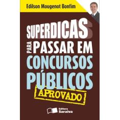 Livro - Superdicas Para Passar Em Concursos Públicos