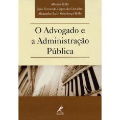 Livro - O Advogado E A Administração Pública