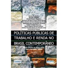 Livro - Políticas Públicas De Trabalho E Renda No Brasil Contemporâneo