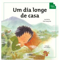 Livro - Um dia longe de casa - Noção da Passagem do Tempo - 2ª edição 