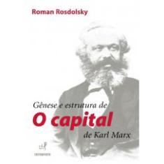Livro Gênese E Estrutura De O Capital De Karl Marx