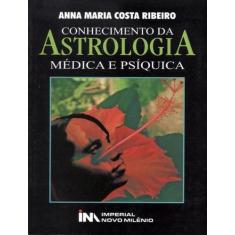 Livro - Conhecimento Da Astrologia - Medica E Psiquica, 1, 14 x 21
