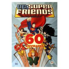 Dc Super Friends - 60 Atividades -