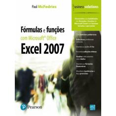 Livro - Fórmulas E Funções Com Microsoft® Office Excel 2007