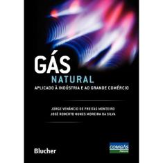 Gas Natural Aplicado A Industria E Ao Grande Comer