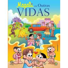 Livro - Magali em outras vidas - Turma da Mônica