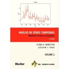 Análise de Séries Temporais - Vol.01 - 03Ed/18 - BLUCHER