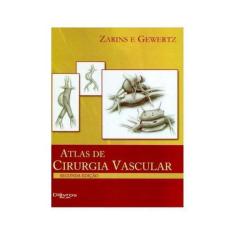 Atlas de Cirurgia Vascular - DI LIVROS -  
