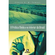 Pratica Medica no Interior do Brasil, A