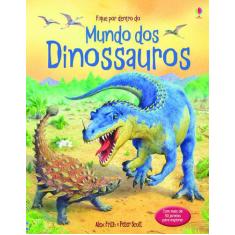 Livro - Mundo Dos Dinossauros: Fique Por Dentro