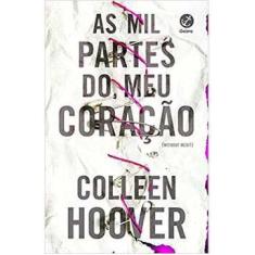 Livro As Mil Partes Do Meu Coração Colleen Hoover