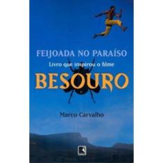 Feijoada no paraíso - A saga de Besouro, o capoeira
