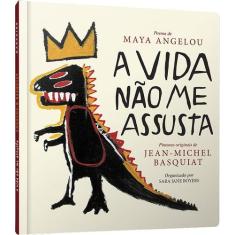 Livro - A vida não me assusta