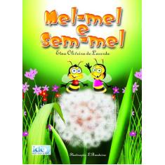 Livro - Mel-Mel e Sem-Mel
