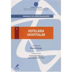 Hotelaria hospitalar: Volume 1