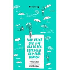 Nao deixe que um dia de sol estrague seu mau humor - ORNITORRINCO, 3