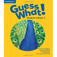Guess What! 4   Students Book   American English