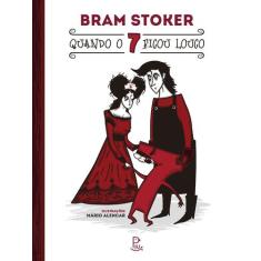 Livro - Quando o 7 ficou louco