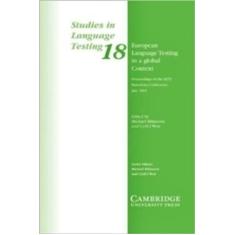 European Language Testing In A Global Context - Cambridge University P