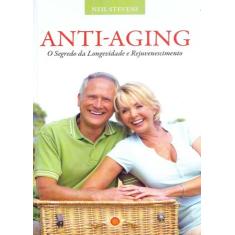 Anti-Aging - O Segredo Da Longevidade e Rejuvenecimento, 3