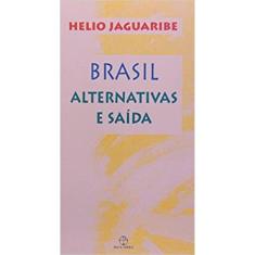 Brasil: alternativas e saídas