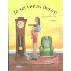 Já Sei Ver As Horas!
