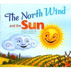 Our World 2 Reader 2 - the North Wind and the Sun - Based on An Aesops Fable - Ame: American English