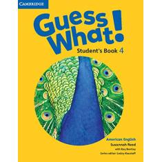 Guess What. 4 - Students Book - American English