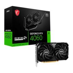 Placa de Vídeo RTX 4060 VENTUS 2x Black OC MSI NVIDIA GeForce, 8GB GDD