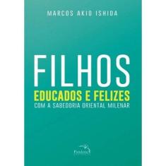 Livro - Filhos educados e felizes