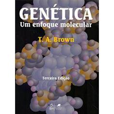 Genética - Um Enfoque Molecular