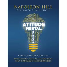 Atitude mental positiva ( Napoleon Hill )