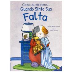 Livro - Como eu me sinto...Quando sinto sua falta