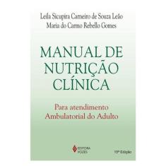 Manual De Nutrição Clínica Para Atendimento Ambulatorial Do Adulto