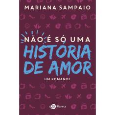 Livro - Não é só uma história de amor