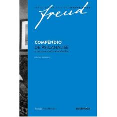 Livro - Freud - Compêndio de psicanálise e outros escritos inacabados