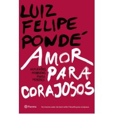Livro - Amor para corajosos