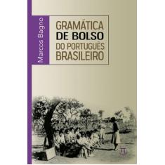 Livro Gramática De Bolso Do Português Brasileiro - Parabola Editorial