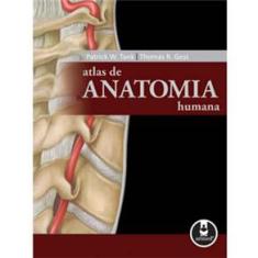 Livro - Atlas de Anatomia Humana - Patrick W. Tank e Thomas R. Gest