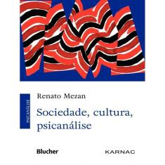 Sociedade, Cultura, Psicanalise