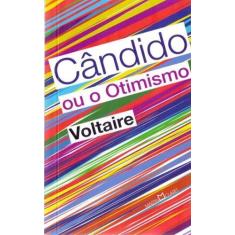 Cândido Ou O Otimismo - Voltaire - Martin Claret