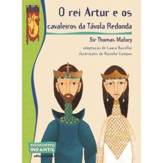 Livro - O rei Artur e os cavaleiros da Távola Redonda